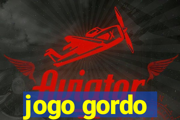 jogo gordo